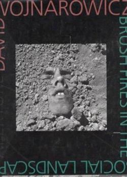 Hardcover David Wojnarowicz: Brush Fires in the Social Landscape Book