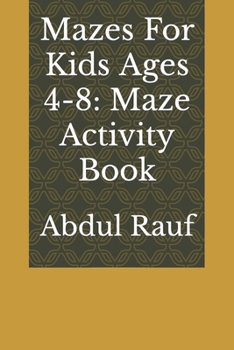 Paperback Mazes For Kids Ages 4-8: Maze Activity Book