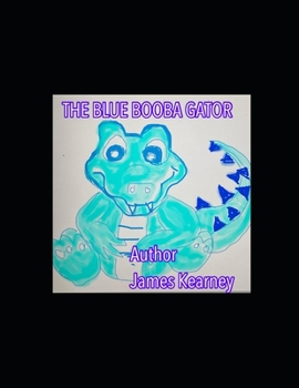 Paperback The Blue Baby Booba Gator Book