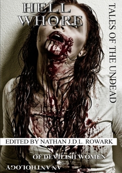 Paperback Tales of the Undead - Hell Whore Anthology Book