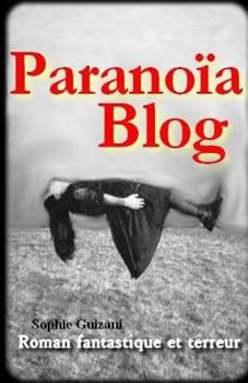 Paperback Paranoïa Blog [French] Book