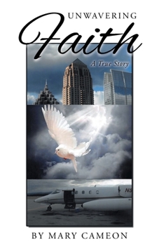 Paperback Unwavering Faith: A True Story Book