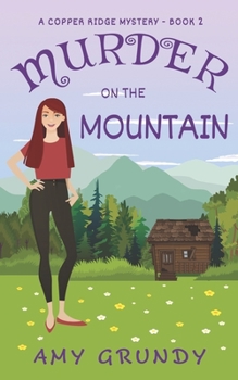 Paperback Murder on the Mountain: A Copper Ridge Mystery - Book 2 Book