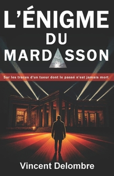 Paperback L'énigme du Mardasson: Thriller [French] Book