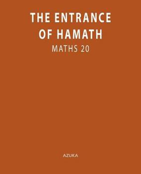 Paperback The Entrance of Hamath: Maths 20 Book