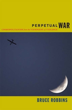 Paperback Perpetual War: Cosmopolitanism from the Viewpoint of Violence Book