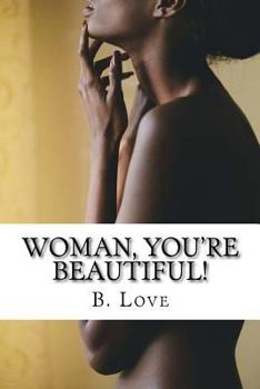 Paperback Woman, You're Beautiful!: Replacing worldly misconceptions with biblical truths. Book