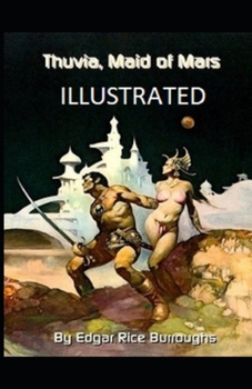 Paperback Thuvia, Maid of Mars Illustrated Book