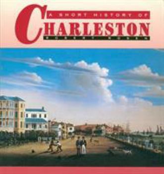 Paperback A Short History of Charleston Book
