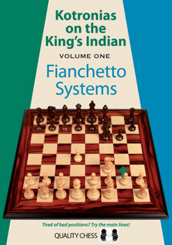 Paperback Kotronias on the King's Indian: Fianchetto Systems Book