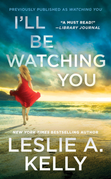 Mass Market Paperback I'll Be Watching You (Previously Published as Watching You) Book