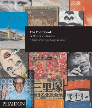 Hardcover The Photobook: A History (Volume III) Book