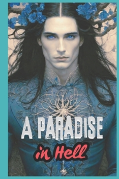 A Paradise in Hell