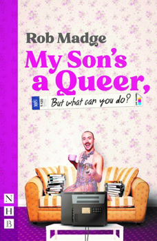 Paperback My Son's a Queer (But What Can You Do?) Book