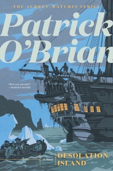 Desolation Island - Book #5 of the Aubrey & Maturin