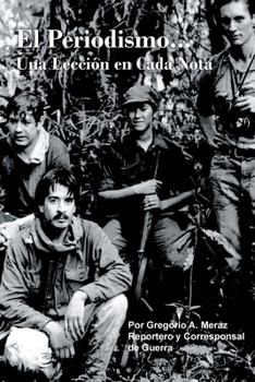 Paperback El Periodismo...: Una Lección en Cada Nota [Spanish] Book