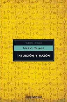 Paperback Intuicion Y Razon / Intuition and Reasoning (Spanish Edition) [Spanish] Book
