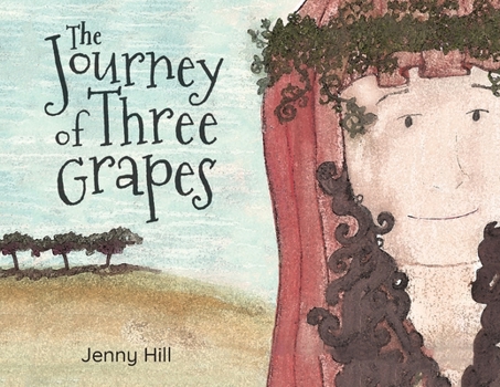 Paperback The Journey of Three Grapes Book