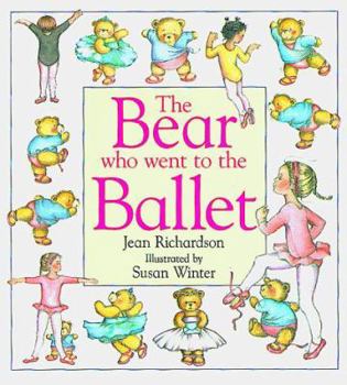 Hardcover Bear Who Went to the Ballet Book