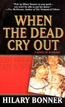 Mass Market Paperback When the Dead Cry Out Book