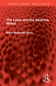 Hardcover The Lotus and the Spinning Wheel Book