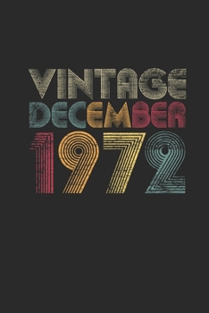 Vintage December 1972: Graph Ruled Notebook - Journal for 47 years old Birthday Gift Idea