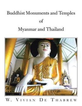 Paperback Buddhist Monuments and Temples of Myanmar and Thailand Book