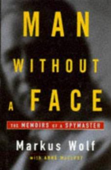 Hardcover Man Without a Face the Memoirs of a Spymaster Book