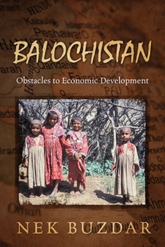 Paperback Balochistan: Obstacles to Economic Development Book