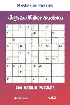 Paperback Master of Puzzles - Jigsaw Killer Sudoku 200 Medium Puzzles vol.2 Book