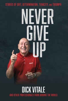 Hardcover Never Give Up Book