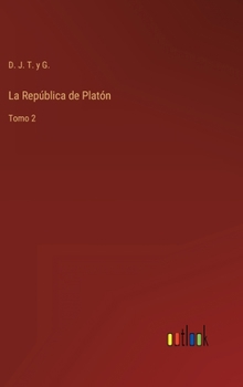 Hardcover La República de Platón: Tomo 2 [Spanish] Book