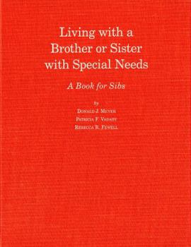 Paperback Living with a Brother or Sister with Special Needs: A Book for Sibs Book