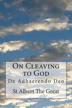 Paperback On Cleaving to God: De Adhaerendo Deo Book