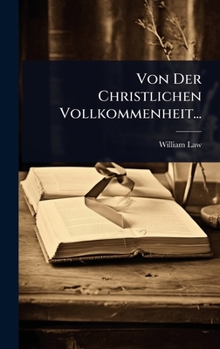 Hardcover Von Der Christlichen Vollkommenheit... [German] Book