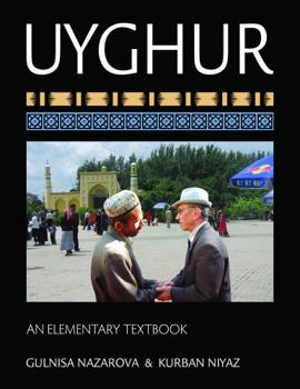 Paperback Uyghur: An Elementary Textbook Book