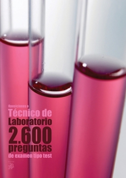 Paperback Oposiciones a Técnico de Laboratorio: 2.600 preguntas de examen tipo test [2a. Ed] [Spanish] Book