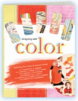 Paperback Designing with Color: Featuring the Artists of Autumn Leaves Book