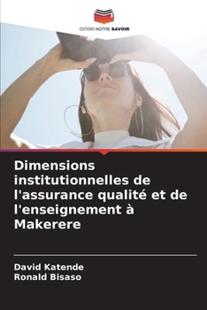 Paperback Dimensions institutionnelles de l'assurance qualité et de l'enseignement à Makerere [French] Book