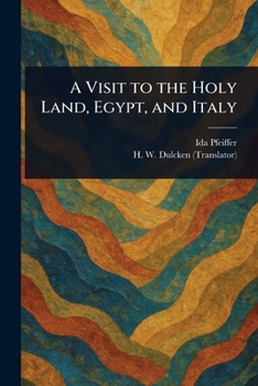 Paperback A Visit to the Holy Land, Egypt, and Italy Book