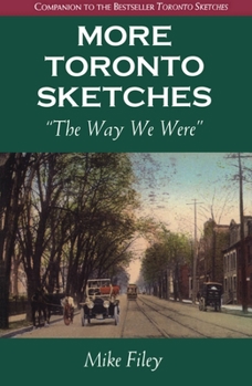 Paperback More Toronto Sketches: The Way We Were Book