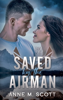 Paperback Saved by the Airman Book