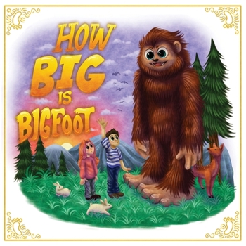 Paperback How Big is Bigfoot? Book