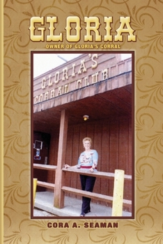 Paperback Gloria: Owner of Gloria's Corral Book