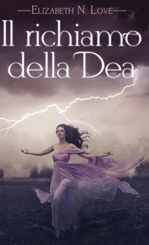 Il richiamo della Dea (Voli Della Tempesta) (Italian Edition)