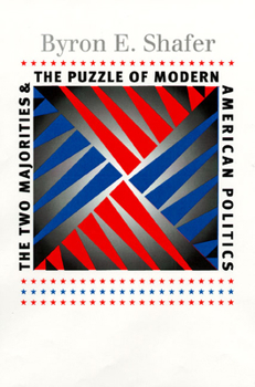 Paperback The Two Majorities and the Puzzle of Modern American Politics Book