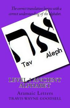 Paperback Level 1 Ancient Alphabet: Aramaic Letters Book