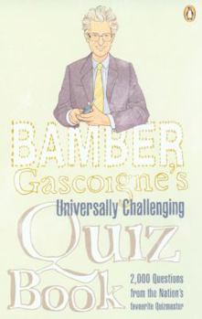 Paperback Bamber Gascoignes Universally Challenging Quiz Book