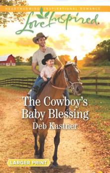 Mass Market Paperback The Cowboy's Baby Blessing [Large Print] Book