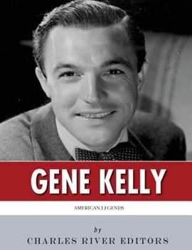 Paperback American Legends: The Life of Gene Kelly Book